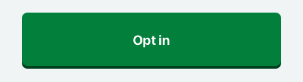 Opt in button